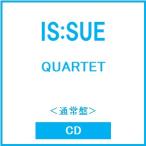 ショッピングIS IS:SUE QUARTET＜通常盤＞ CD ※特典あり