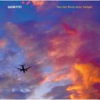 GONTITI Two Old Pilots After Twilight CD