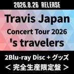 Travis Japan Travis Japan Concert Tour 2026 's travelers ［2Blu-ray Disc+フォトブックレット+グッズ］＜完全生産 Blu-ray Disc ※特典あり