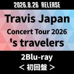 Travis Japan Travis Japan Concert Tour 2026 's travelers ［2Blu-ray Disc+フォトブックレット］＜初回盤＞ Blu-ray Disc ※特典あり