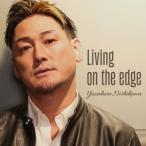 西川雄三郎 Living on the edge CD
