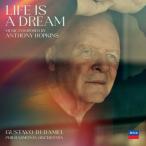 グスターボ・ドゥダメル アンソニー・ホプキンス: Life is a Dream CD