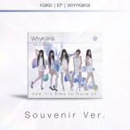KiiiKiii WhyKiiiKiii: EP (SOUVENIR VER.) CD