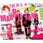 MARBLE TONE MOVE 12cmCD Single