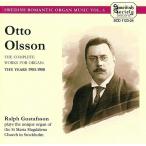 ラルフ・グスタフソン オット・オルソン: 初期オルガン作品全集1903-1908 CD