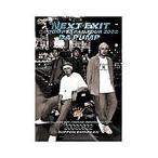 DA PUMP THE NEXT EXIT -DA PUMP JAPAN TOUR 2002- DVD