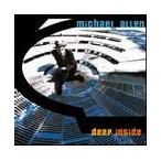 Michael Allen Deep Inside CD
