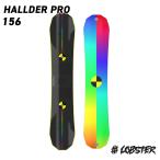 23-24 HALLDOR PRO 156 / ハルダープロ156 LOBSTER SNOWBOARDS / ロブスター スノーボード