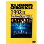 THE CHECKERS CHRONICLE 1992 II Blue Moon Stone TOUR II [DVD]