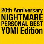 【CD】NIGHTMARE ／ 20th Anniversary NIGHTMARE PERSONAL BEST YOMI Edition
