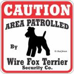 犬Yard Sign " Caution Area Patrolled By Wire Fox Terrierセキュリティ会社"