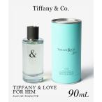 ティファニー Tiffany & Co. TIFFANY & LOVE FOR HIM フォー ヒム オードトワレ 90mL メンズ カップルフレグランス フレグランス 返品交換対象外