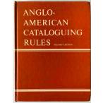 Anglo-American Cataloguing Rules. Second Ed.