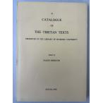 A Catalogue of The Tibetan Texts дракон . университет место магазин chi спальное место язык материалы список 
