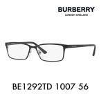 バーバリー BURBERRY メガネ BE1292TD 1007 56 伊達眼鏡 メガネ スクエア