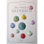  клей декоративный элемент. мир Gluedeco Artists Book/Gakken/ Япония клей декоративный элемент ассоциация ( монография ) б/у 