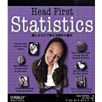 Ｈｅａｄ　ｆｉｒｓｔ　ｓｔａｔｉｓｔｉｃｓ 頭とからだで覚える統計の基本  /オライリ-・ジャパン/ド-ン・グリフィス (単行本（ソフトカバー）) 中古