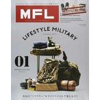 ＭＦＬ ファッション・クルマ・アウトドア・ライフスタイル全 ｖｏｌ．０１/三栄（ムック） 中古