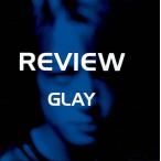 REVIEW / GLAY б/у 