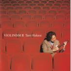 VIOLINISM II/CD/HUCD-10001 中古