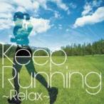 Keep Running Relax пробег . чувство отправка основа земля Music прокат б/у CD
