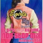 E-girls E.G. TIME non-stop mix Mixed by DJ Erie レンタル限定盤 レンタル落ち 中古 CD