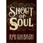 SHOUT of SOUL ／ 石橋凌 (DVD)