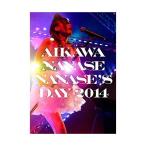NANASE’S DAY2014 ／ 相