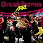 Break Down/Break your name/Summer Revolu.. ／ AAA/西風雲 (CD)