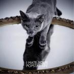 I HATE YOUR POPSTAR LIFE ／ 黒夢 (CD)