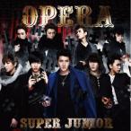 Opera(DVD付) ／ SUPER JUNIOR (CD)