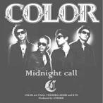 Midnight call(DVD付) ／ COLOR (CD)