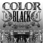BLACK〜A night for you〜 ／ COLOR (CD)