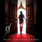 0 ／ Raychell (CD)