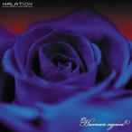 Human again ／ HALATION (CD)