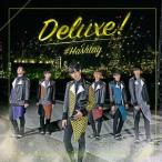 Deluxe!(吉田尚貴ver.)(初回生産限定盤) ／ #HASHTAG (CD)