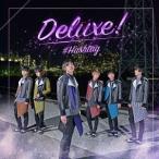 Deluxe!(山内智貴ver.)(初回生産限定盤) ／ #HASHTAG (CD)