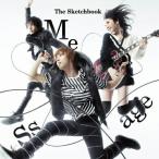 Message ／ Sketchbook (CD)