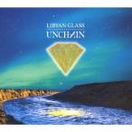 LIBYAN GLASS ／ UNCHAIN (CD)