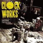 CLOCK WORKS ／ AROUND THE CLOCK (CD)