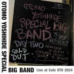 Live at Cafe OTO 2024 | большой . хорошо Британия специальный биг-бэнд (CD) ( продажа после наличие )