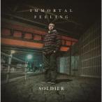 IMMORTAL FEELING ／ SOLDIER (CD)