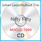 Nifty Fifty | Johan Leijonhufvud Trio (CD) ( продажа после наличие )