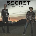 Stop This World ／ SECRET (CD)