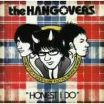 HONEST I DO ／ HANGOVERS (CD)