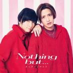 Nothing but...(初回限定盤)(Blu-ray Disc付) ／ まっきーとけんた (CD)