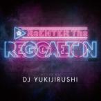 ReENTER The REGGAETON Mixed By DJ YUKIJI.. ／ オムニバス (CD)