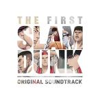 ショッピングDUNK 『THE FIRST SLAM DUNK』オリジナルサウンドトラック(通常盤・初.. ／ サントラ (CD)