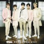 Do You Remember(初回限定盤A)(DVD付) ／ B1A4 (CD)