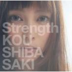 Strength(初回限定盤)(DVD付) ／ 柴咲コウ (CD)